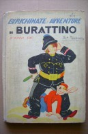 PCD/49 BIRICHINATE E AVVENTURE Di BURATTINO NONNO EBE Carroccio 1934 Illustrato Galbiati? - Antiquariat