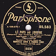78 Trs  Parlophone 85.583  état TB MARCELLE LORIA & FRANCIS LENZI - LE PAYS DU SOURIRE "Toujours Sourire" "Je T'ai Donné - 78 T - Disques Pour Gramophone