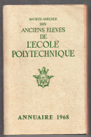 Société Amicale Des Anciens Elèves De L'Ecole Polytechnique, Annuaire 1968 - Telephone Directories