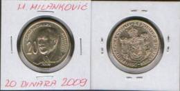 SERBIA 20 DINAR 2009 UNC MILUTIN MILANKOVIĆ - Serbie