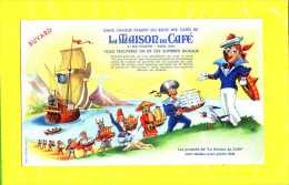 Buvard :La Maison Du Café  Bateau Pirate - Kaffee & Tee