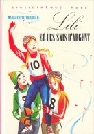 Lili Et Les Skis D´Argent De Marguerite Thiébold - Bibliothèque Rose - 1976 - Bibliothèque Rose