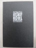 Karl Hugo Pruys "Helmut Kohl" Die Biographie - Biographies & Mémoires