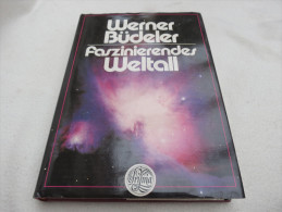 Werner Büdeler "Faszinierendes Weltall" Das Moderne Weltbild Der Astronomie - Biographien & Memoiren