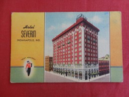 - Indiana > Indianapolis  Hotel Severin   Not Mailed  Ref 1247 - Indianapolis