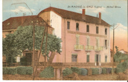 CP  38  ST - ANDRE - Le - GAZ      Hotel   Gros  ( Beau  Plan ) - Saint-André-le-Gaz
