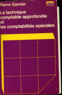 Pierre Garnier La Technique Comptable Approfondie Et Les Comptabilités Spéciales Dunod 2040055673 - 18 Años Y Más