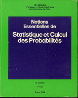 Notions Essentieles De Statistiques Et Calcul Des Probablités Masieri Professeur à L´école Supérieure De Commerce De Par - 18 Ans Et Plus