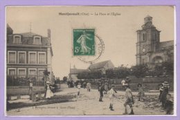 60 - MONTJAVOULT --  La Place Et L'Eglise - Montjavoult