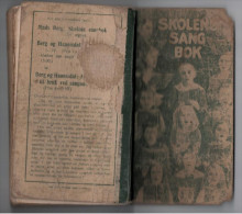 Norway Norge Book 1917  SKOLENS SANGBOK - Scandinavische Talen