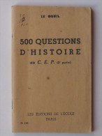 QUESTIONS D´HISTOIRE Pour Le Certificat D´Etudes Primaires: Livret 1947 - Editions De L´Ecole - 6-12 Ans