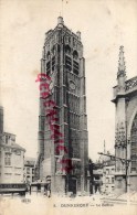 59 - DUNKERQUE - LE BEFFROI - Dunkerque