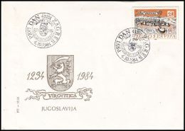 Yugoslavia 1984, FDC Cover "700 Years Of Virovitica" - FDC