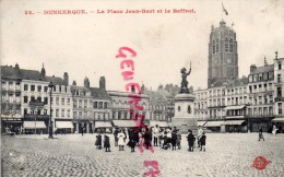 59 - DUNKERQUE - LA PLACE JEAN BART ET LE BEFFROI - Dunkerque