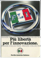 CARTOLINA PIù LIBERTà PER L'INNOVAZIONE PARTITO LIBERALE ITALIANO PLI POLITCA - Political Parties & Elections