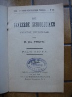 De Bekeerde Schoolduiker Door A. De Paepe (toneelkundig Maandschrift)  1904 - Schulbücher