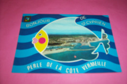 BONJOUR DE  SAINT CYPRIEN  PERLE DE LA COTE VERMEILLE  LE 25 07 1986 - Saint Cyprien