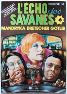 L´ECHO DES SAVANES N° 6 > Mandryka  Gotlib Bretécher > Editions Du Fromage 1974 - L'Echo Des Savanes