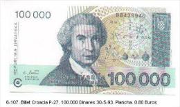 6-107. Billete Croacia. P-827. 100.000 Dinares 30-5-93 - Croatia