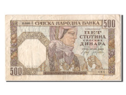 Billet, Serbie, 500 Dinara, 1941, 1941-11-01, TTB - Servië