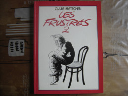 1976 BRETECHER Les Frustres 2 - Brétecher