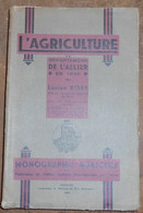 L'Agriculture Du Département De L'Allier En 1936 - Bourbonnais