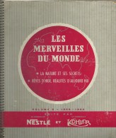 Album "les Merveilles Du Monde" édité Par Le Chocolat Nestlé Et Le Chocolat Kohler - Volume 5 - 1959 - 1960 - Chocolade