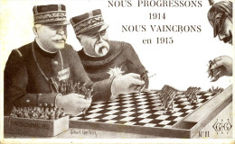CPA (theme Echec)   NOUS PROGRESSONS 1914 NOUS VAINCRONS 1915 (ill Gilbert Gautier) - Schach