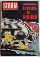 STORIA ILLUSTRATA  - MAGGIO 1970 -  LA CADUTA DI BERLINO  ( CART 77B) - Prime Edizioni