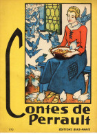 LIVRE JUNIOR  CONTES DE PERRAULT  *Cendrillon *La Belle Au Bois Dormant  EDITIONS BIAS  No372 1951 - Cuentos