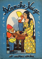 LIVRE JUNIOR   BLANCHE-NEIGE Et AUTRES CONTES  *Blanche-Neige *Le Petit Poucet  EDITIONS BIAS  No 374 1951 - Märchen