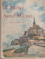 Le Mont Saint Michel Par Camille Mauclair 1931 - Normandie