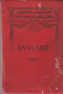 Annuaire 1931 Association Des Ingénieurs De L'institut Industriel Du Nord De La France - Directorios Telefónicos