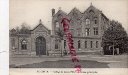 59 - ROUBAIX - COLLEGE DE JEUNES FILLES - ENTREE PRINCIPALE - Roubaix