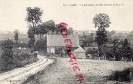 59 -  CASSEL - LE MONTAGNARD PETIT CHEMIN DE LA GARE - Cassel