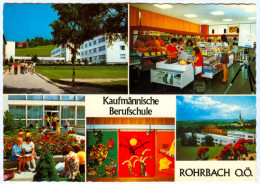 2) AK 4150 Rohrbach In Oberösterreich Kaufmännische Berufsschule Im Mühlviertel Österreich Austria Autriche School - Rohrbach