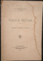 CALTANISSETTA 1908: V. CRESCIMONE: VERSO IL MISTERO PAG. 117 INTONSO CON RITRATTO - Antichi