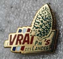 Pin´s LE VRAI PIN'S DES LANDES.superbe Zamak CORNER - Arthus Bertrand