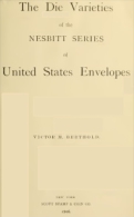 EBook: "Die Varieties Of The Nesbitt Series Of US Envelopes" - Altri & Non Classificati