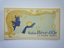 Jolie Carte Parfumée  RÊVE  D'OR   L.T. PIVER   Paris - Publicités