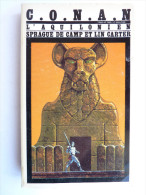 LIVRE SF LATTES CONAN 64 - CONAN L'AQUILONIEN - SPRAGUE DE CAMP & LIN CARTER - LATTES 1983 Couv NICOLLET - Lattes