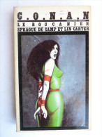 LIVRE SF LATTES CONAN 66 - CONAN LE BOUCANIER - SPRAGUE DE CAMP & LIN CARTER - LATTES 1983 - Lattes