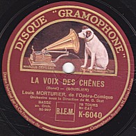 78 Trs - DISQUE GRAMOPHONE K-6040 - état EX - Louis MORTURIER - LA VOIX DES CHÊNES - LE CREDO DU PAYSAN - 78 T - Disques Pour Gramophone