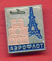 F1870 / OJSC Aeroflot &ndash; Russian Airlines - Eiffel Tower - FRANCE -  Russia Russie Russland Rusland - Badge Pin - Luftfahrt