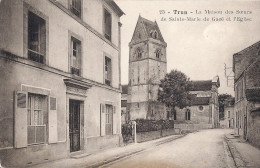 Trun - La Maison Des Soeurs De Sainte-Marie De Gacé Et L'Eglise - Trun