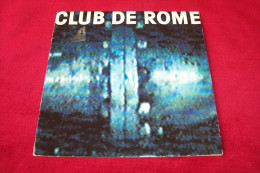 CLUB DE ROME  °  HYPNOTISED  / OCCHIO BLU - Andere - Italiaans