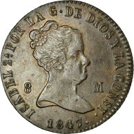 Monnaie, Espagne, Isabel II, 8 Maravedis, 1847, Jubia, SUP, Cuivre, KM:531.2 - Primeras Acuñaciones