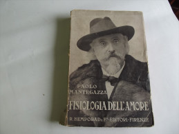 Lib245 Fisiologia Dell'amore, Paolo Mantegazza, Edizione Bemporad Firenze 1937, Collezione I Libri Dell'ardimento - Old Books