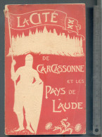 La Cité De Carcassonne Et Les Pays De L´Aude - Guide De 1910 - Languedoc-Roussillon