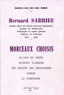 Morceaux Choisis De Bernard SARRIEU,  Escolo Deras Pireneos, 1977, Langue D'Oc : Gascon Haut-Comminges - Midi-Pyrénées